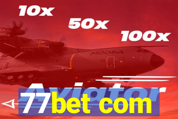 77bet com